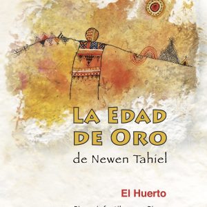 LA EDAD DE ORO de Newen Tahiel partituras para piano, "El Huerto"